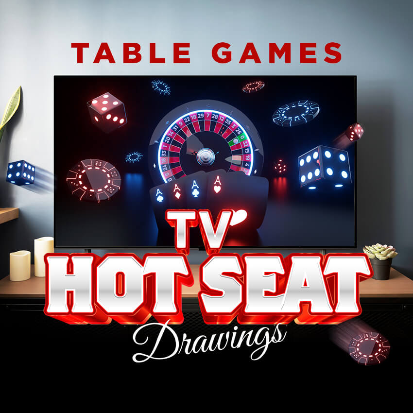 Table Games Hot Seat