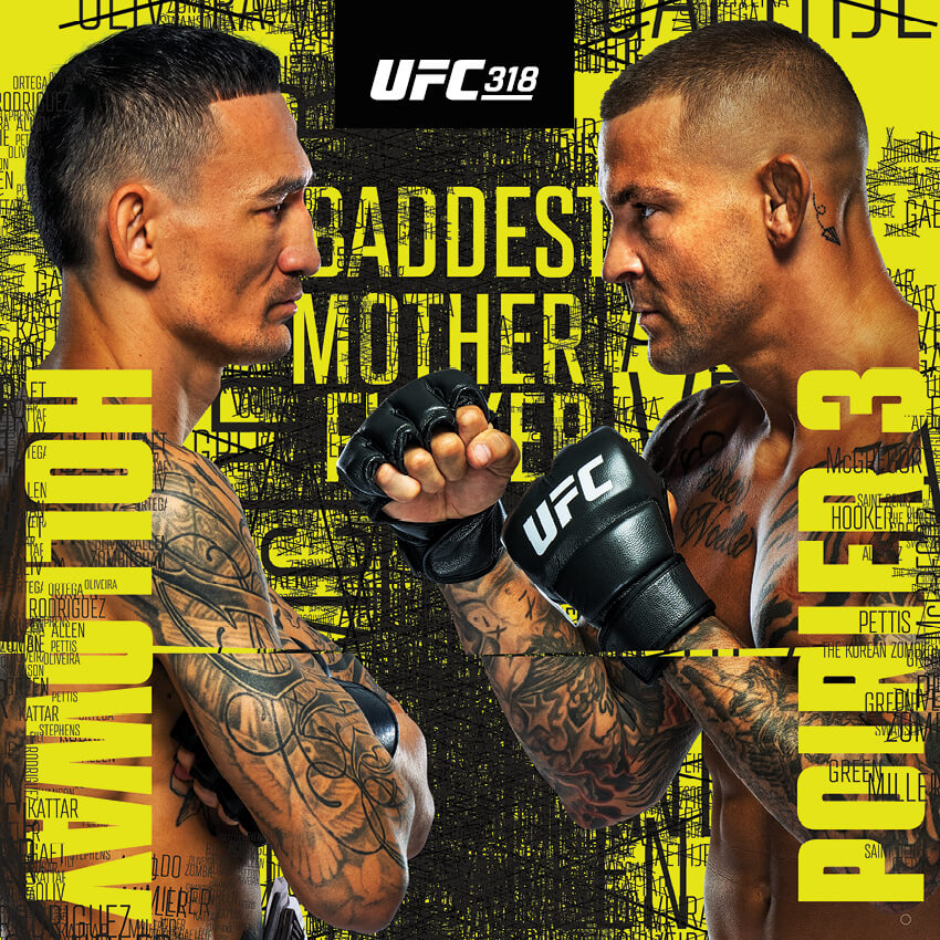 UFC 318: Holloway vs Poirier 3 UFC 318: Holloway vs Poirier 3