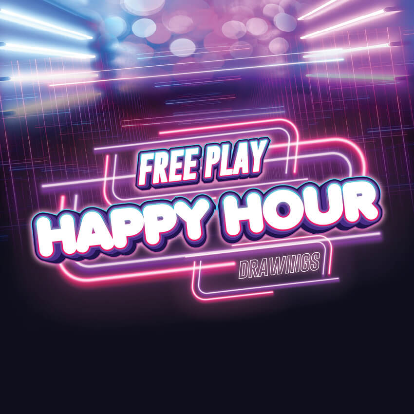 Free Play Happy Hour Drawings
