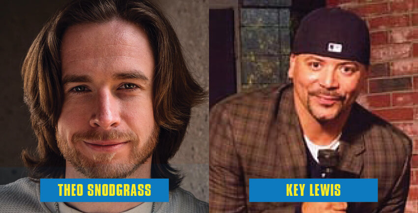 Comedy Nights – Theo Snodgrass and Key Lewis Theo Snodgrass and Key Lewis
