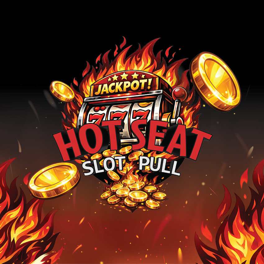 Hot Seat Slot Pull