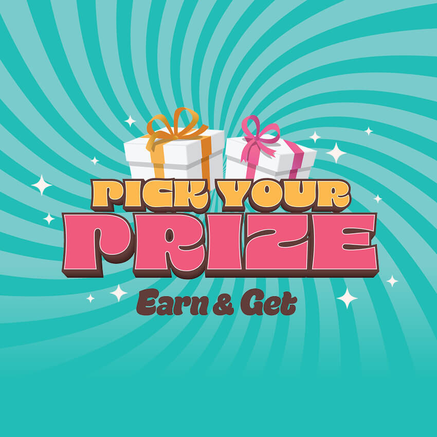 Pick Your Prize Earn and Get