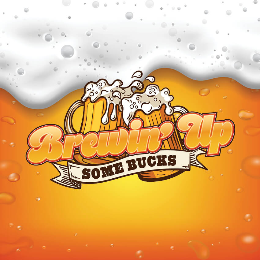 Brewing Up Some Bucks